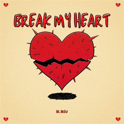 i know that he won't break my heart|break my heart song.